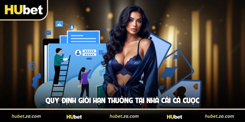 Quy định giới hạn thưởng tại nhà cái cá cược 