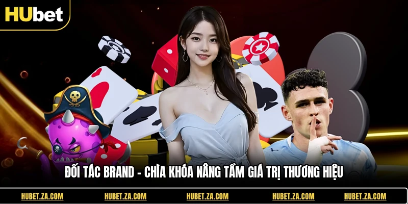 Đối Tác Brand - Chìa Khóa Nâng Tầm Giá Trị Thương Hiệu